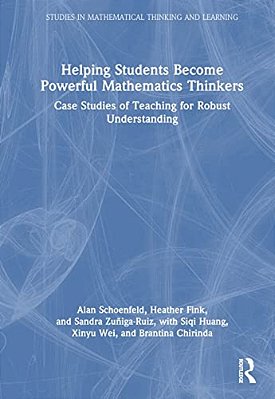 Helping Students Become Powerful Mathematics Thinkers: Case Studies Of Teaching For Robust Understanding-..