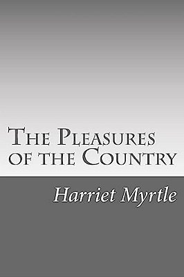 The Pleasures Of The Country-..