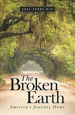 The Broken Earth: America's Journey Home-..