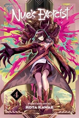 Nue's Exorcist, Vol. 4-..