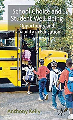 School Choice And Student Well-Being: Opportunity And Capability In Education-..