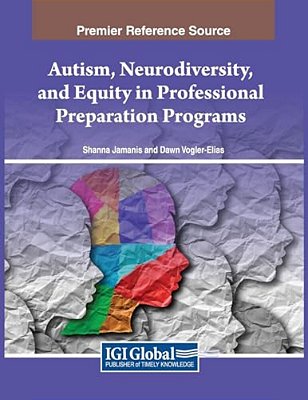 Autism, Neurodiversity, And Equity In Professional Preparation Programs-..
