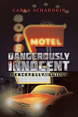 Dangerously Innocent: Peacefully Guilty-..