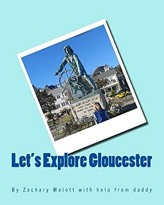 Let's Explore Gloucester-..