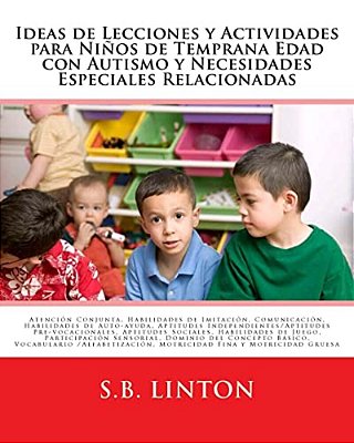 Ideas De Lecciones Y Actividades Para Niños De Temprana Edad Con Autismo Y Necesidades Especiales Relacionadas-..