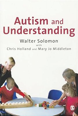 Autism And Understanding: The Waldon Approach To Child Development-..