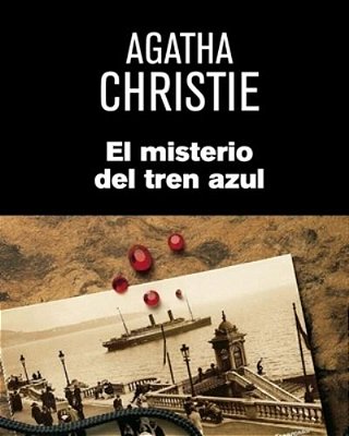 El Misterio Del Tren Azul (Spanish Edition)-..