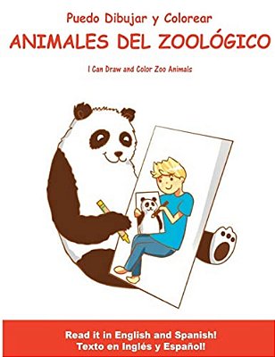 Puedo Dibujar Y Colorear Animales Del Zoologico: I Can Draw And Color Zoo Animals-..