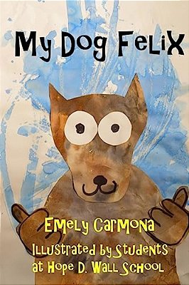 My Dog Felix-..