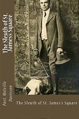 The Sleuth Of St. James's Square-..
