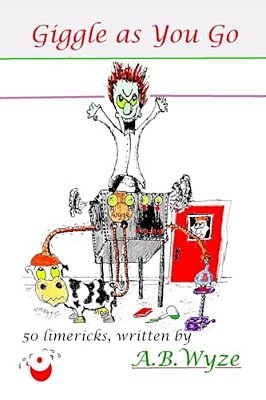 Giggle As You Go: Limericks For The Smallest Room-..