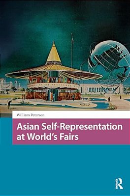 Asian Self-Representation At World's Fairs-..