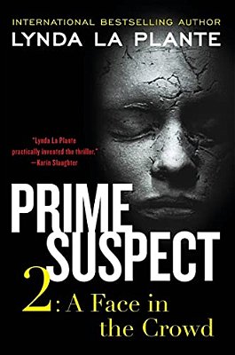 Prime Suspect 2: A Face In The Crowd-..