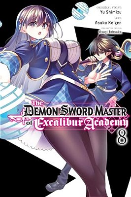 The Demon Sword Master Of Excalibur Academy, Vol. 8 (Manga)-..