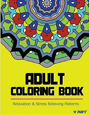 Adult Coloring Book: Coloring Books For Adults Relaxation: Relaxation & Stress Relieving Patterns-..