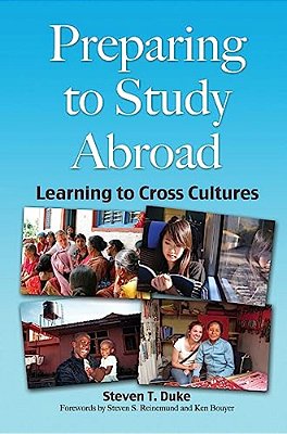 Preparing For Study Abroad: Learning To Cross Cultures-..