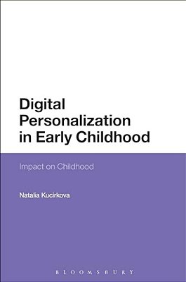 Digital Personalization In Early Childhood: Impact On Childhood-..