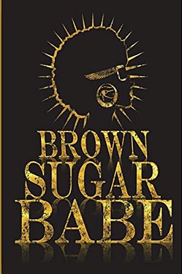 Brown Sugar Babe-..