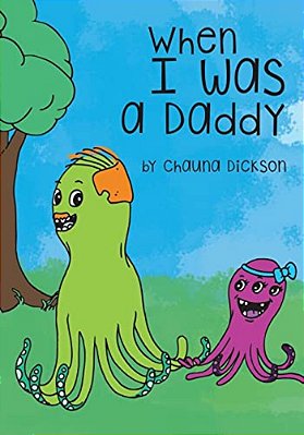 When I Was A Daddy-..