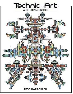 Technic-Art: A Coloring Book-..