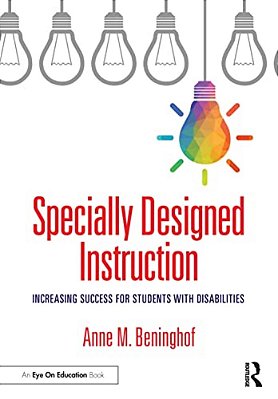 Specially Designed Instruction: Increasing Success For Students With Disabilities-..
