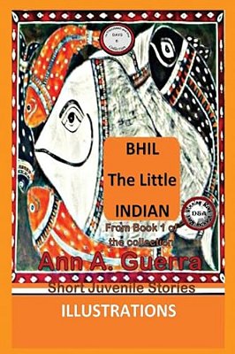 Bhil, The Little Indian: Story No. 6-..
