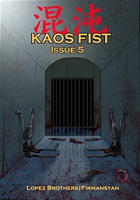 Kaos Fist: Issue 5-..