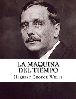 La Maquina Del Tiempo (Spanish Edition)-..