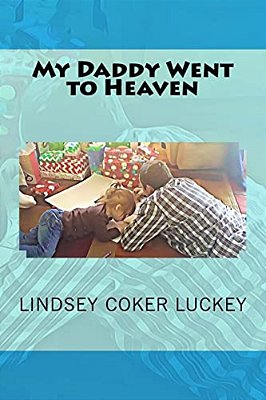 My Daddy Went To Heaven-..