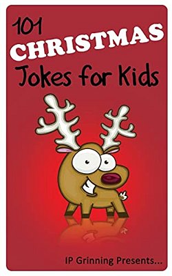 101 Christmas Jokes For Kids: Joke Books For Kids-..