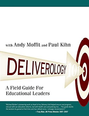Deliverology 101: A Field Guide For Educational Leaders-..