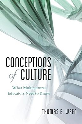 Conceptions Of Culture: What Multicultural Educators Need To Know-..