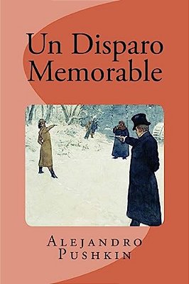 Un Disparo Memorable-..