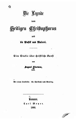 Die Legende Vom Heiligen Christophorus Und Die Plastik Und Malerei-..