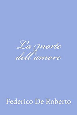 La Morte Dell'Amore-..