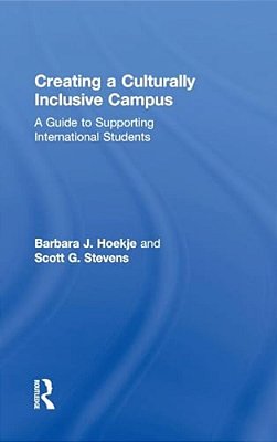 Creating A Culturally Inclusive Campus: A Guide To Supporting International Students-..