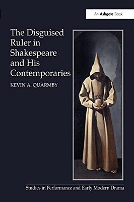 The Disguised Ruler In Shakespeare And His Contemporaries-..