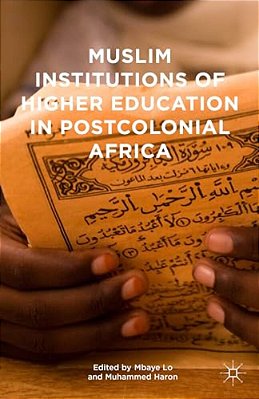 Muslim Institutions Of Higher Education In Postcolonial Africa-..