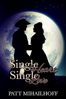 Single Heart Single Love: The Mccayne Saga-..