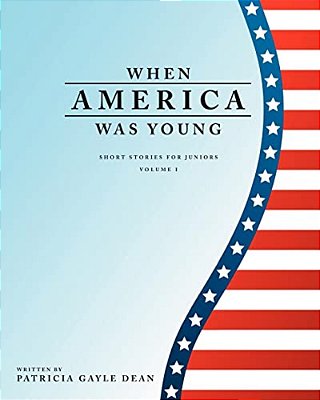 When America Was Young-..