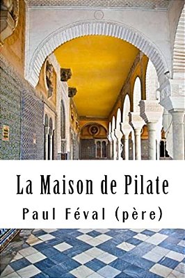 La Maison De Pilate-..