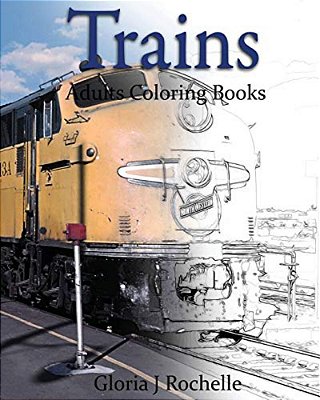 Trains Adults Coloring Book: Transportation Coloring Book-..