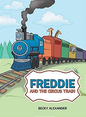 Freddie And The Circus Train-..