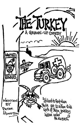 The Turkey: A Grown Up Comedy-..