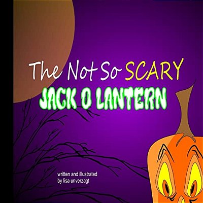 The Not So Scary Jack-O-lantern-..