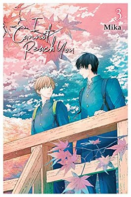 I Cannot Reach You, Vol. 3-..