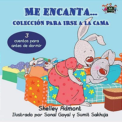 Me Encanta... Coleccion Para Irse A La Cama: I Love To... (Spanish Edition)-..
