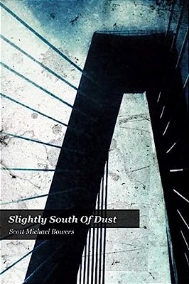 Slightly South Of Dust-..