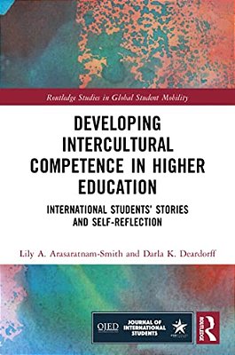 Developing Intercultural Competence In Higher Education: International Students' Stories And Self-Reflection-..