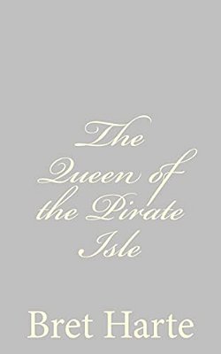 The Queen Of The Pirate Isle-..